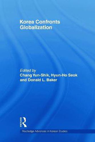 Cover image for Korea Confronts Globalization