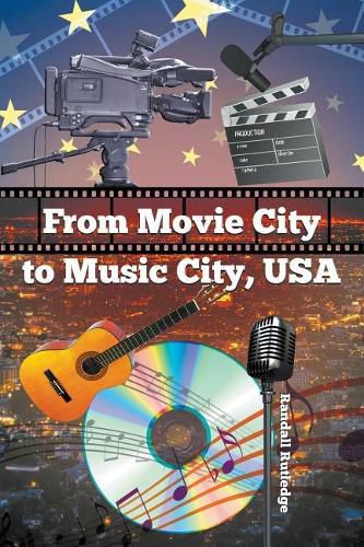 Cover image for From Movie City to Music City USA
