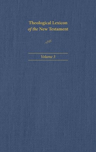 Cover image for Theological Lexicon of the New Testament: Volume 3