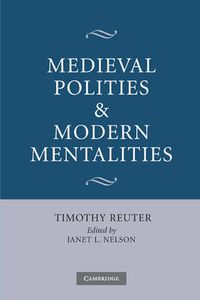 Cover image for Medieval Polities and Modern Mentalities