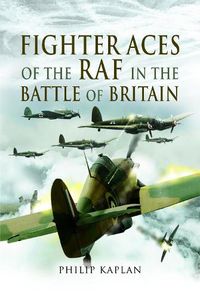 Cover image for Fighter Aces of the RAF in the Battle of Britain