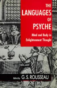 Cover image for The Languages of Psyche: Mind and Body in Enlightenment Thought