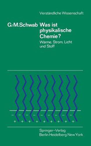 Was ist Physikalische Chemie?