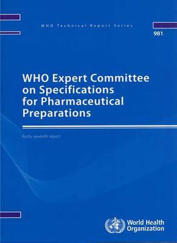 Cover image for WHO Expert Committee on Specifications for Pharmaceutical Preparations: forty-seventh report
