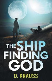 Cover image for The Ship Finding God