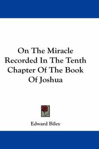 Cover image for On the Miracle Recorded in the Tenth Chapter of the Book of Joshua