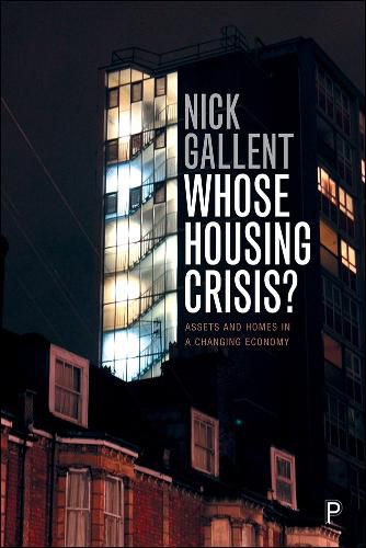 Cover image for Whose Housing Crisis?: Assets and Homes in a Changing Economy