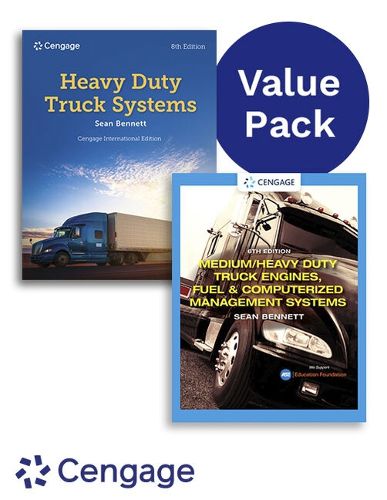 Cover image for Value Pack: Heavy Duty Truck Systems, Cengage International Edition 8e + Medium/Heavy Duty Truck Engines, Fuel & Computerized Management Systems 6e