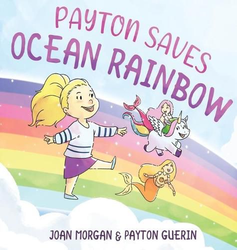 Payton Saves Ocean Rainbow