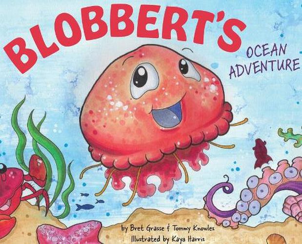 Blobbert's Ocean Adventure