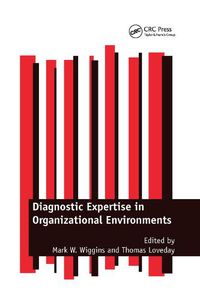 Cover image for Diagnostic Expertise in Organizational Environments