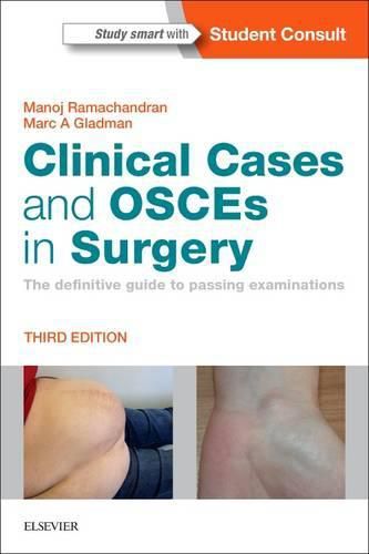 Cover image for Clinical Cases and OSCEs in Surgery: The definitive guide to passing examinations