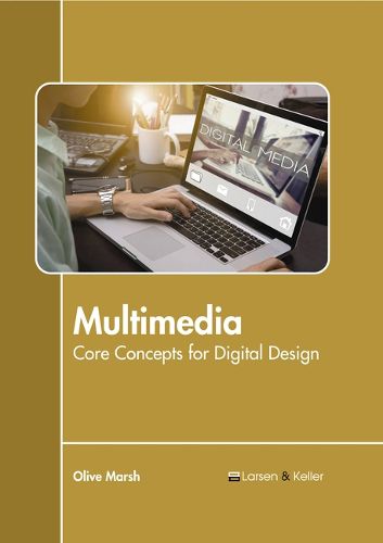 Cover image for Multimedia: Core Concepts for Digital Design