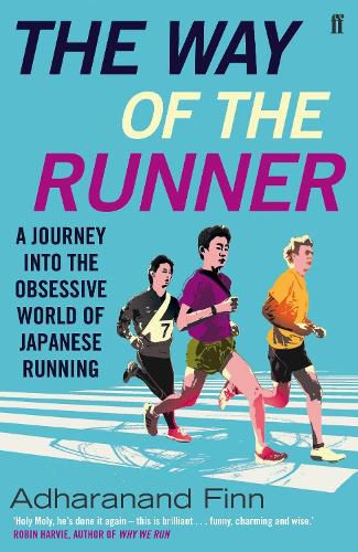 Cover image for The Way of the Runner: A journey into the obsessive world of Japanese running