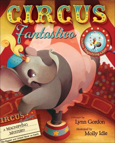 Cover image for Circus Fantastico: A Magnifying Mystery