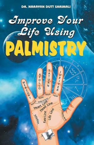 Cover image for Improve Your Life Using Palmistry: Efforts Can Change Lines on Your Palm