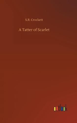 A Tatter of Scarlet