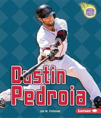 Cover image for Dustin Pedroia
