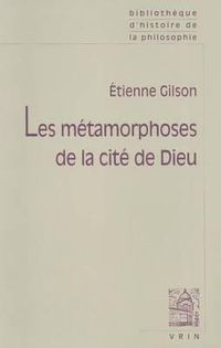 Cover image for Les Metamorphoses de la Cite de Dieu