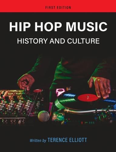 Cover image for Hip Hop Music: History and Culture