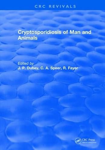 Cover image for Cryptosporidiosis of Man and Animals