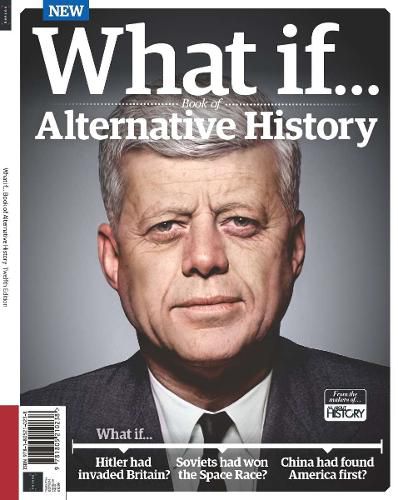 Cover image for What If... All About History Book of Alternative History