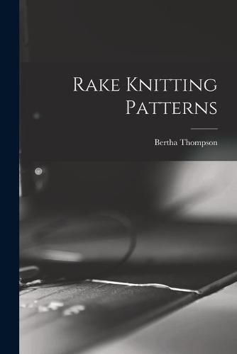 Cover image for Rake Knitting Patterns