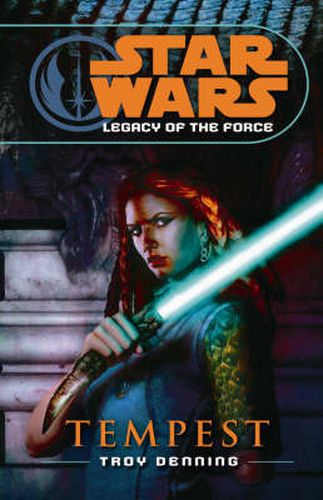 Star Wars: Legacy of the Force III - Tempest