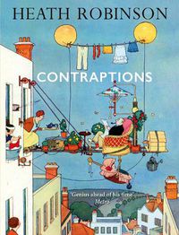 Cover image for Contraptions: a timely new edition by a legend of inventive illustrations and cartoon wizardry