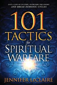 Cover image for 101 Tactics for Spiritual Warfare