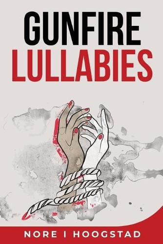 Cover image for Gunfire Lullabies