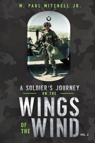 A Soldier's Journey On The Wings of The Wind - Vol. 2