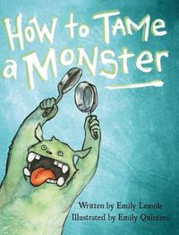 Cover image for How to Tame a Monster