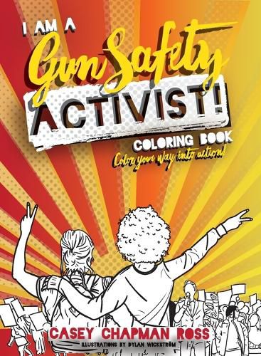 Cover image for I Am A Gun Safety Activist!: (Pocket Size) Coloring Book