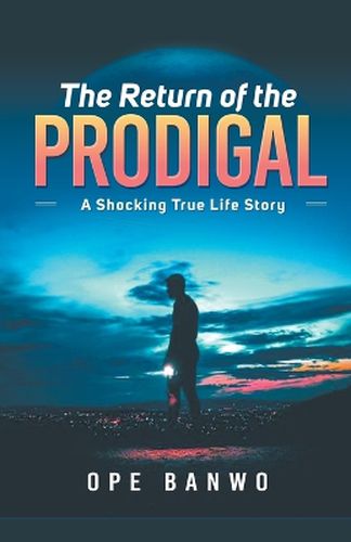 The Return Of The Prodigal