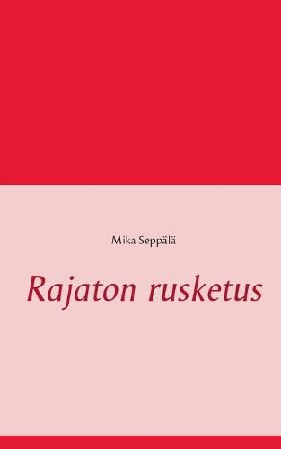 Cover image for Rajaton rusketus