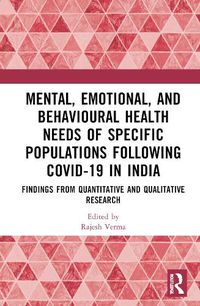 Cover image for Mental, Emotional, and Behavioural Health Needs of Specific Populations following COVID-19 in India