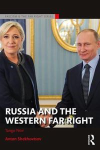 Cover image for Russia and the Western Far Right: Tango Noir