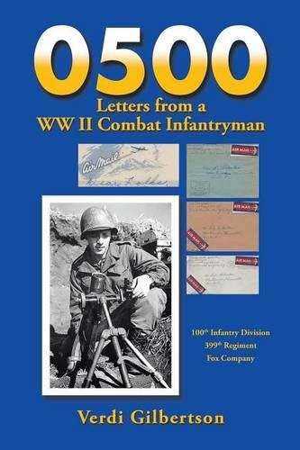 Cover image for 0500 Letters from a WW II Combat Infantryman