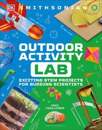 Cover image for Maker Lab: Outdoors: 25 Super Cool Projects