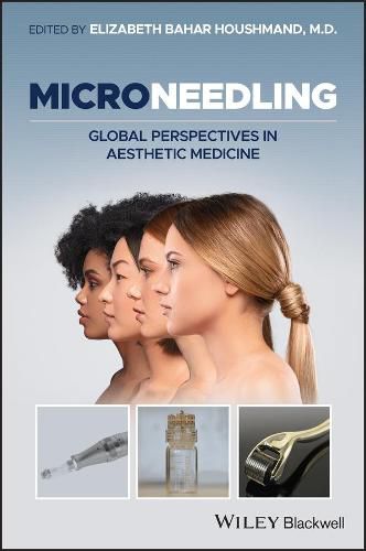 Cover image for Microneedling - Global Perspectives in Aesthetic Medicine