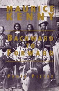 Cover image for Backward to Forward: Prose Pieces