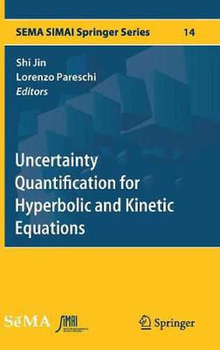 Cover image for Uncertainty Quantification for Hyperbolic and Kinetic Equations