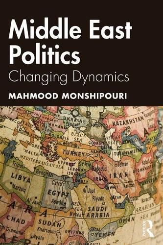 Cover image for Middle East Politics: Changing Dynamics