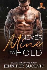 Cover image for Never Mine to Hold