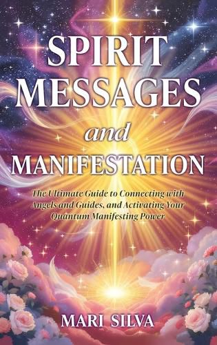 Cover image for Spirit Messages and Manifestation