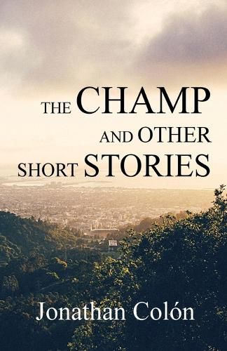 Cover image for The Champ and Other Short Stories