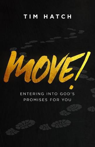Cover image for Move!: Entering into God's Promises for You