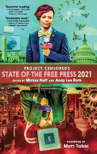 Cover image for Censored 2021: The Top Censored Stories and Media Analysis of 2019 - 2020