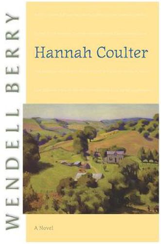 Cover image for Hannah Coulter: A Novel